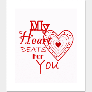 MY Heart Beats For You Happy Valentines Day Posters and Art